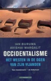 BURUMA, Ian & MARGALIT, Avishai - Occidentalisme. Het Westen in de ogen van zijn vijanden