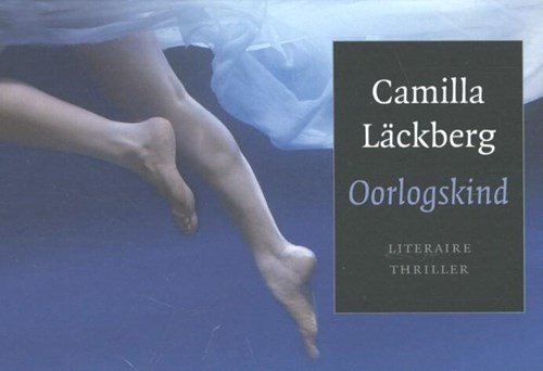 Camilla Läckberg - Oorlogskind