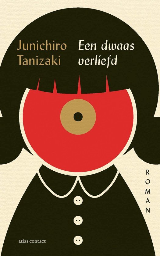 Junichiro Tanizaki - Een dwaas verliefd
