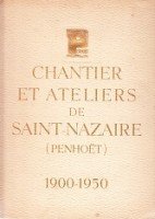 Penhoet - Chantier Et Ateliers De Saint Nazaire (penhoet) 1900-1950