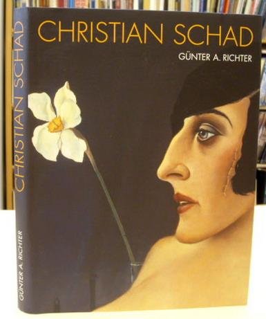SCHAD, CHRISTIAN - GÜNTER A. RICHTER. - Christian Schad. Die erste umfassende Monographie zu Werk und Leben des Künstlers. Mit einführenden Texten und 120 Legenden. Ergänzt um Biographie, Bibliographie und ein Verzeichnis der Einzel- und Themenausstellungen.