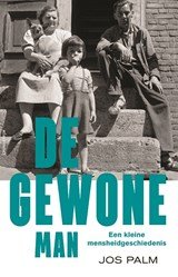 De gewone man - een kleine mensheidgeschiedenis