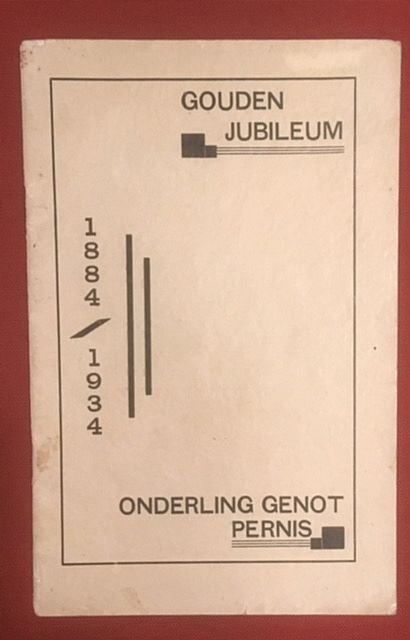 Gouden - Gouden jubileum zangvereeniging "Onderling Genot" Pernis 1884-1934