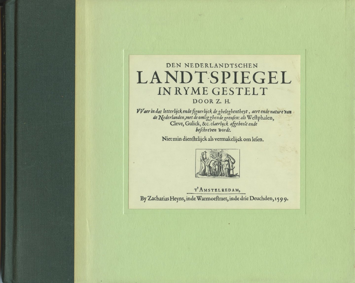 Heyns, Zacharias - Den Nederlandtschen Landt-Spiegel in ryme gestelt
