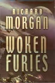 Morgan, Richard - Woken furies