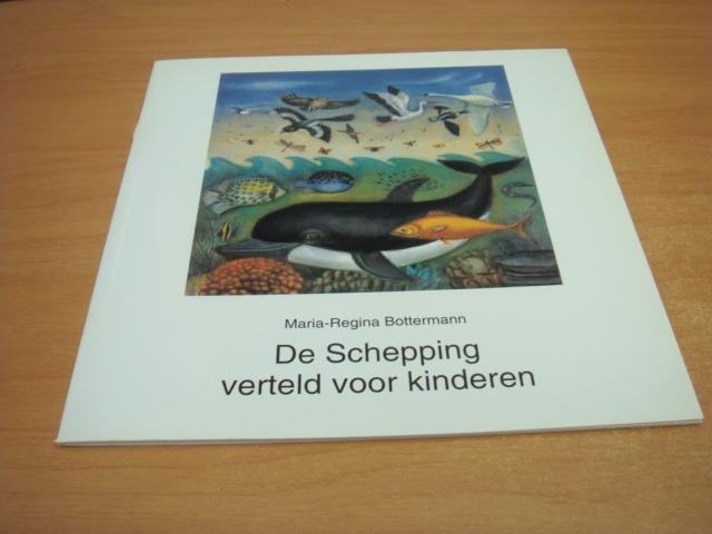 Bottermann, Maria-Regina - De Schepping verteld voor kinderen