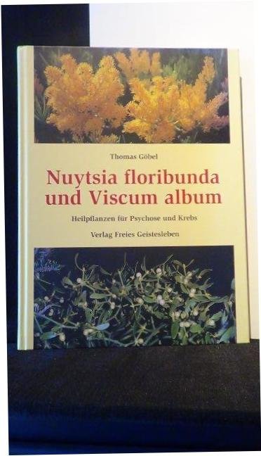 Göbel, Thomas, - Nuytsia floribunda und Viscum Album.