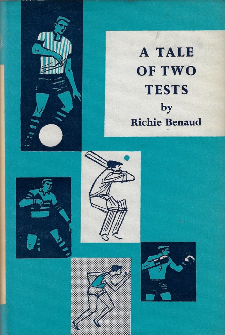 Benaud, Richie - A tale of two tests