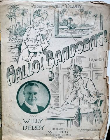 Derby, Willy: - Hallo! Bandoeng!