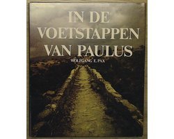 Wolfgang E. Pax - In de voetstappen van paulus