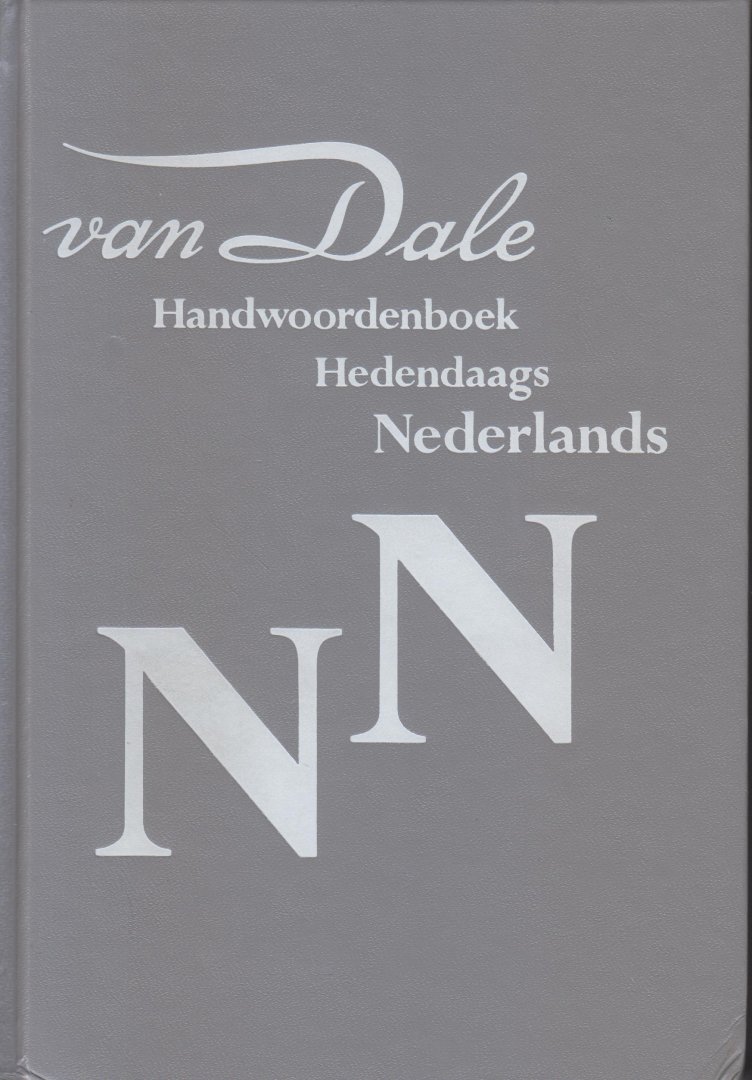 Sterkenburg, Prof dr P.G.J. van / Verburg, drs M.E. - Van Dale handwoordenboek van hedendaags Nederlands / nieuwe spelling