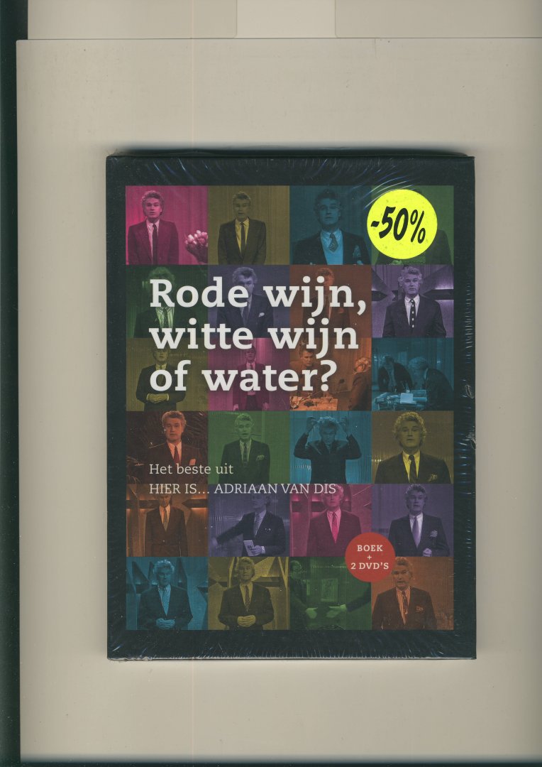 Adriaan van Dis - Rode wijn, witte wijn of water?