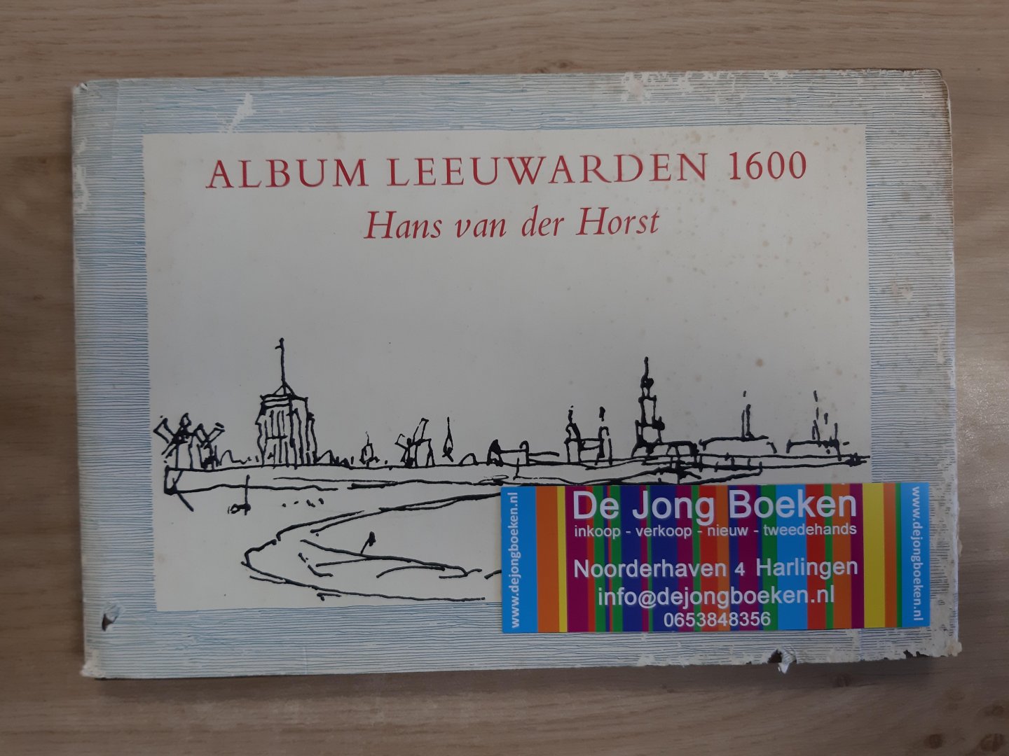 Horst - Album leeuwarden 1600 / druk 1