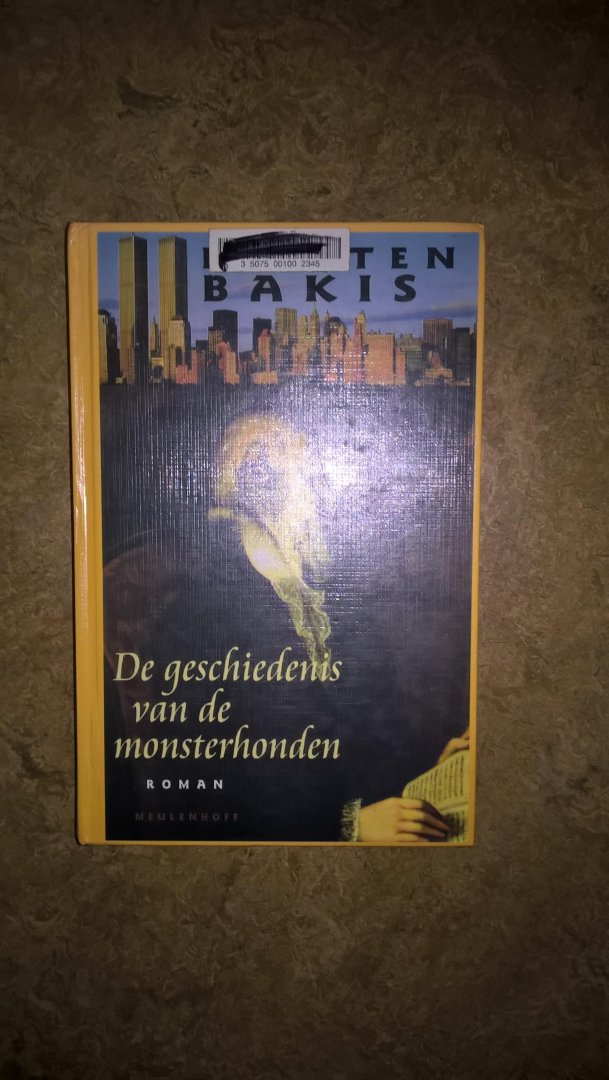 Bakis, Kirsten - De geschiedenis van de monsterhonden