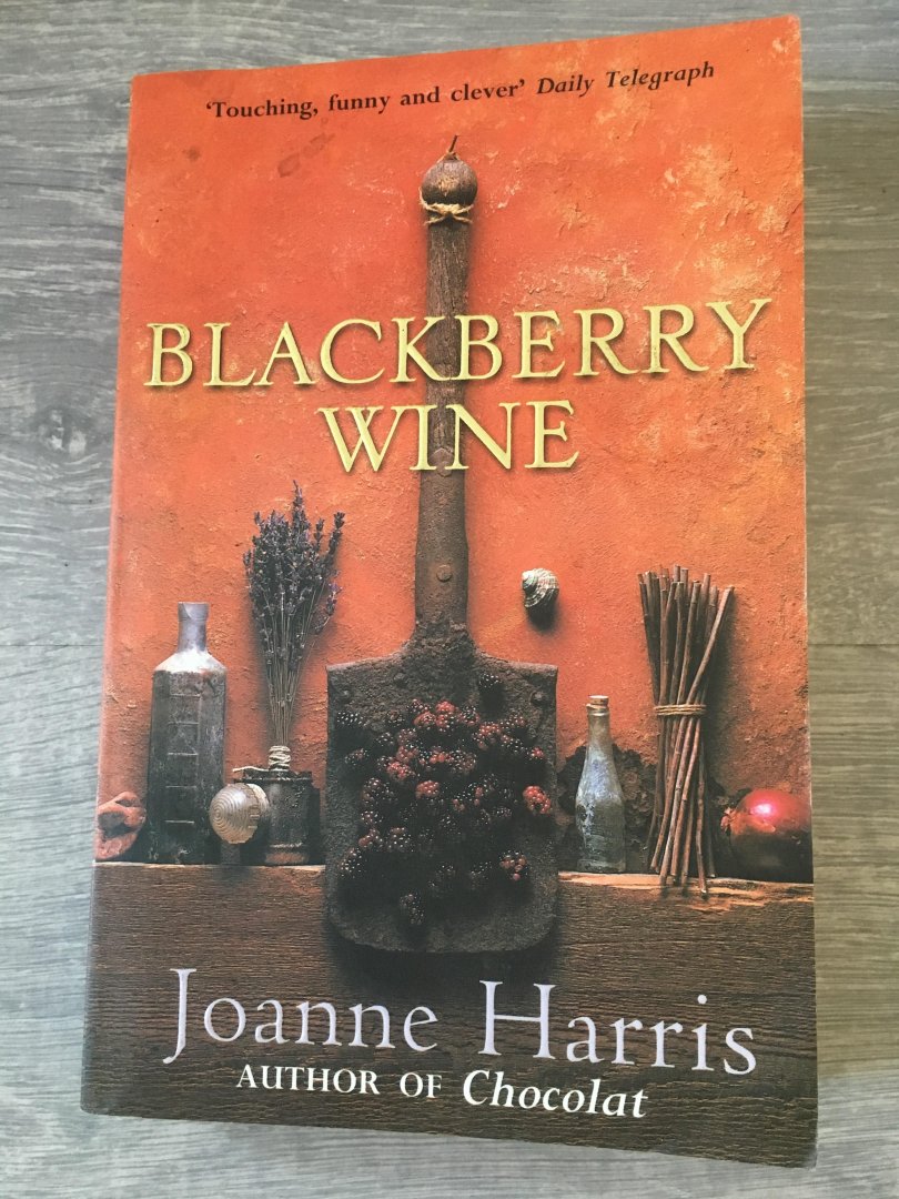 Harris, Joanne - Blackberry Wine