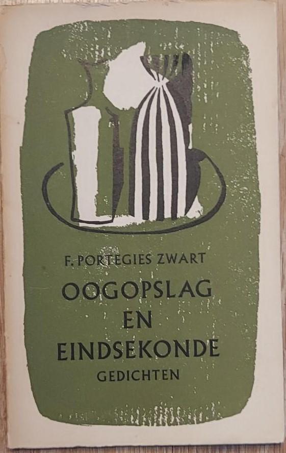 Portegies Zwart, F. - Oogopslag en eindsekonde. Gedichten