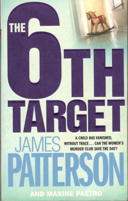 Patterson, James - 6th Target, The   /   9780755330379