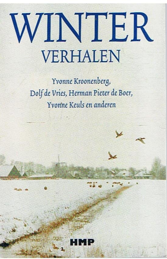 Kroonenberg, de Vries, de Boer, Keuls en anderen - Winterverhalen