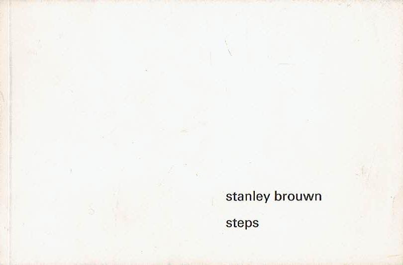 BROUWN, Stanley - stanley brouwn - steps - [stedelijk museum - katalogusnummer: 500].