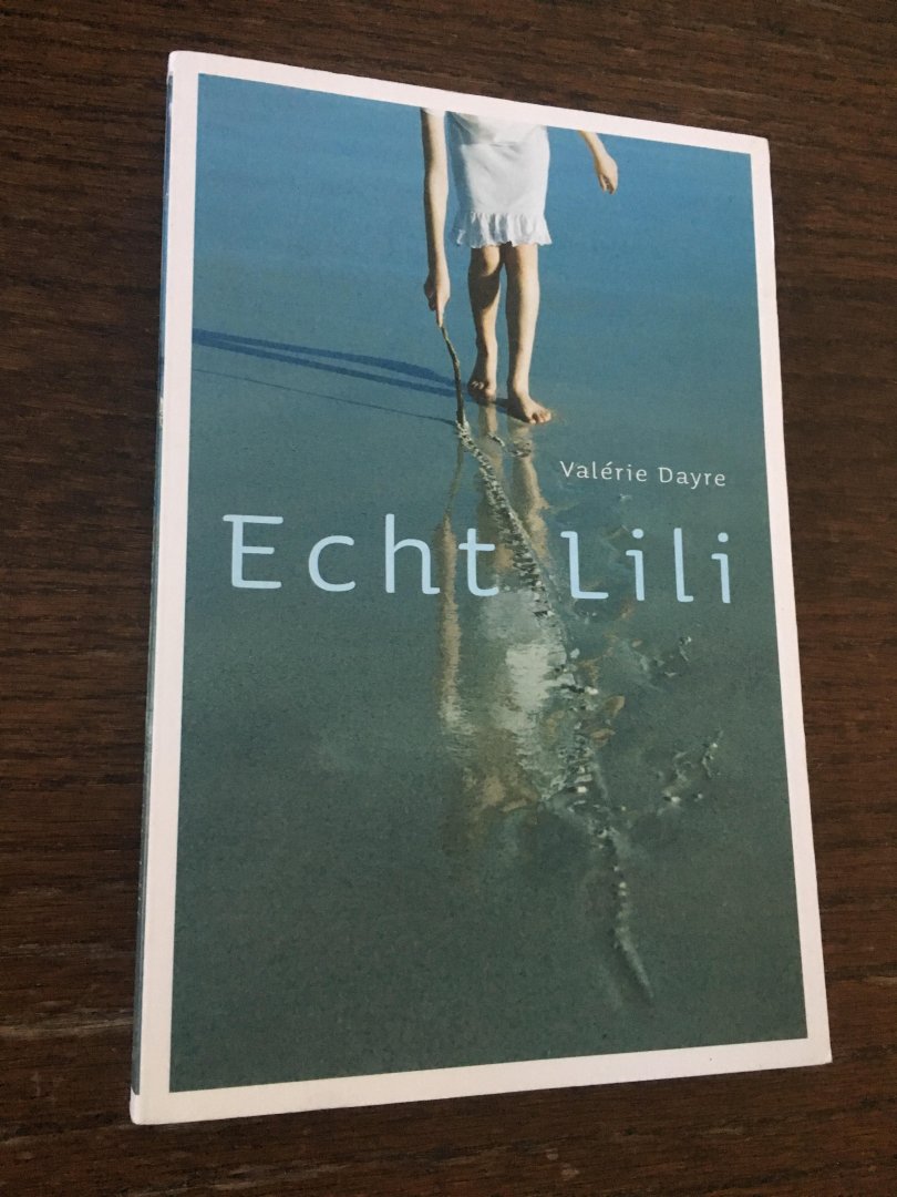 Valerie Dayre - Echt Lili