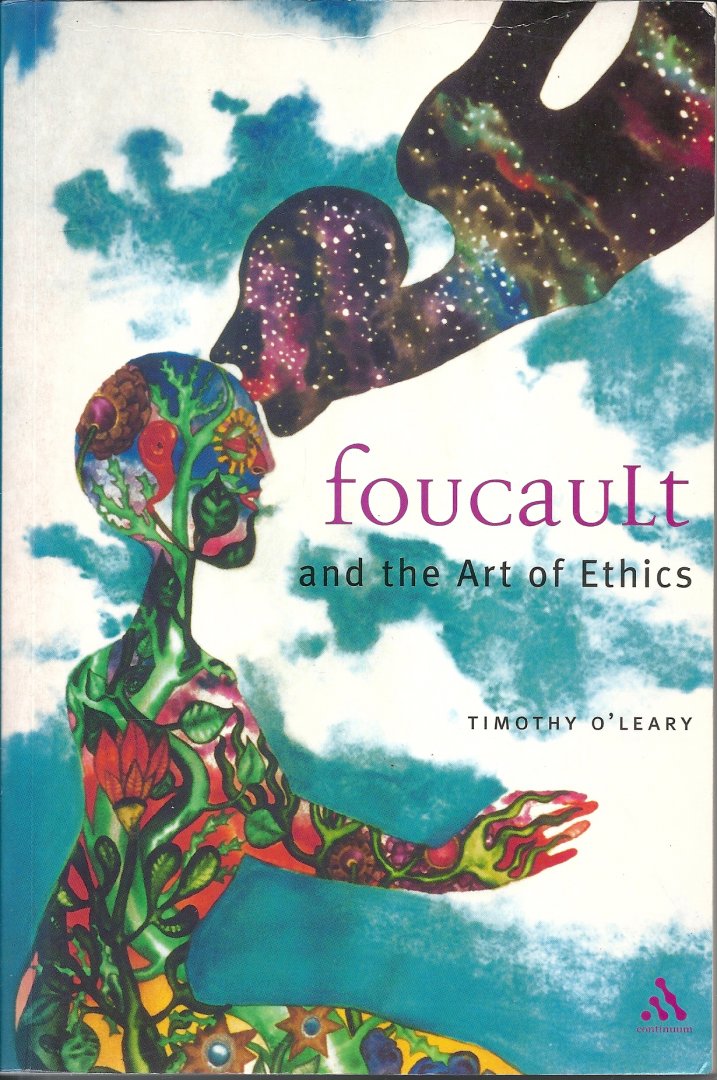 O'Leary, Timothy - Foucault and the Art of Ethics