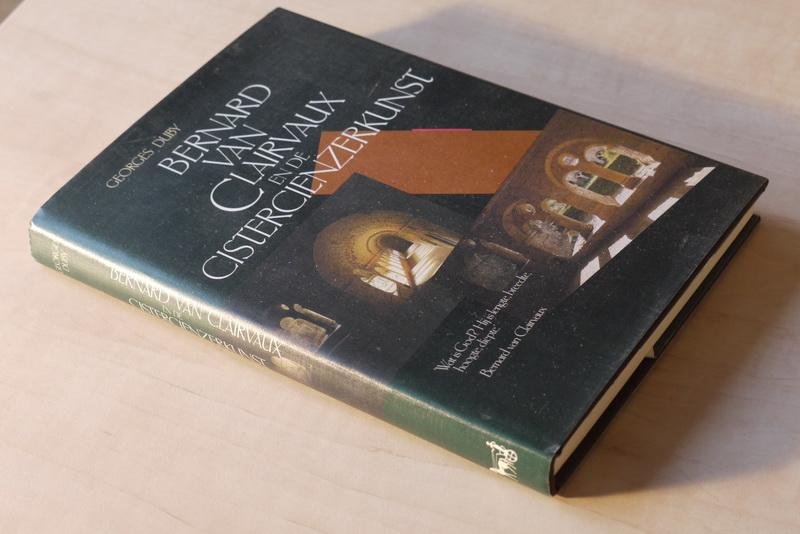 Duby G. - Bernard van Clairvaux en de cistercienzerkunst