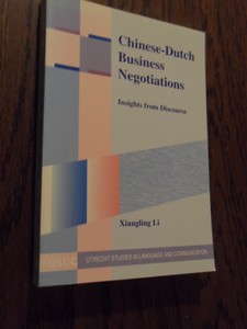 Xiangling, Li - Chinese-Dutch business negotiations. Insights from discourse