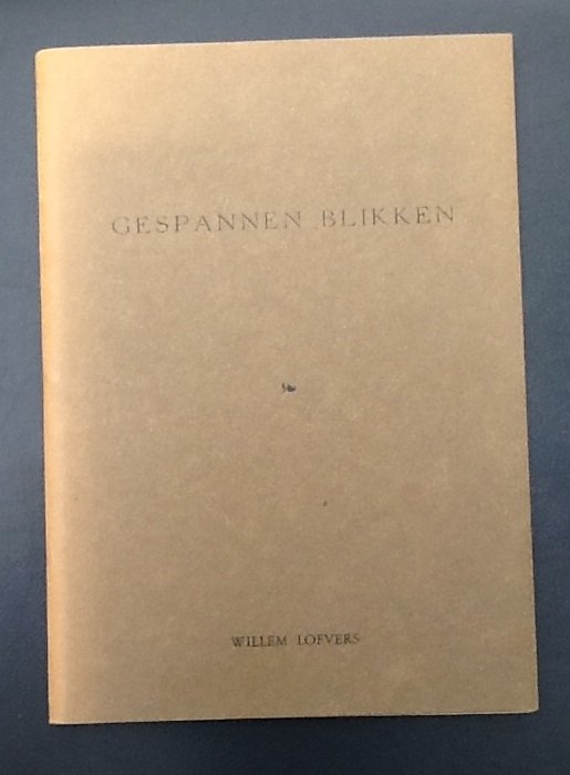 Lofvers, Willem - Gespannen blikken   Opmerkingen van een huisarts    21 senryu's