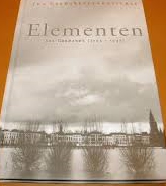 Kuyk, R.E. van / Nes, P. van / Braakman, A. / Slaa, H. te (red.) - Elementen. Ida Gerhardt (1905-1997)