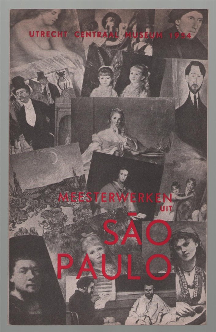 Hélène Adhémar - Meesterwerken uit Sao Paulo : tentoonstelling 6 Maart-2 Mei 1954