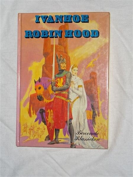 Onbekend - Beroemde Klassieken: Ivanhoe & Robin Hood
