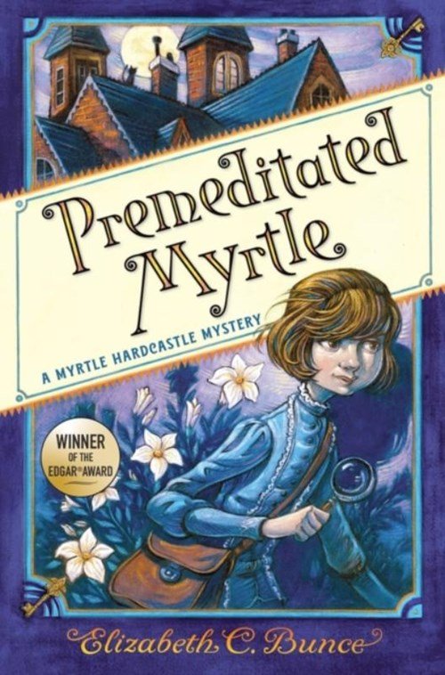 Elizabeth C. Bunce - Premeditated Myrtle (Myrtle Hardcastle Mystery 1)