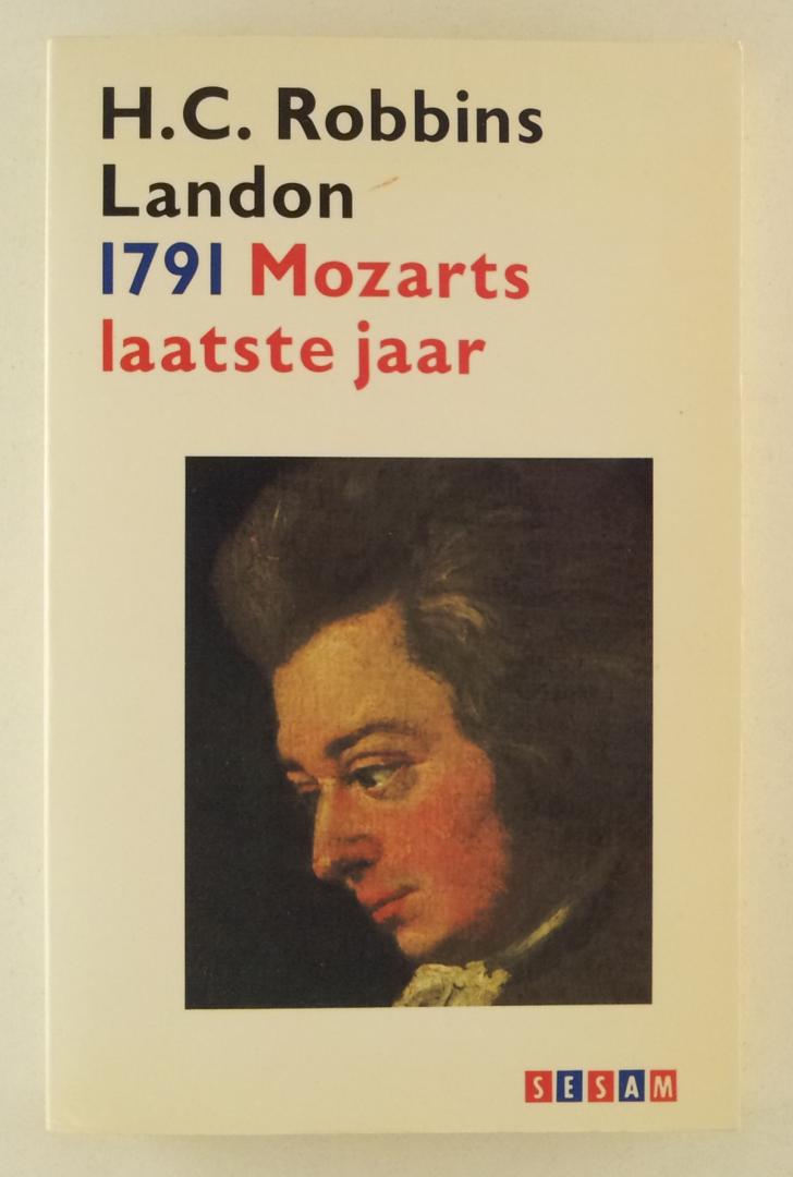 Landon, H.C.Robbins - 1791 Mozarts laatste jaar