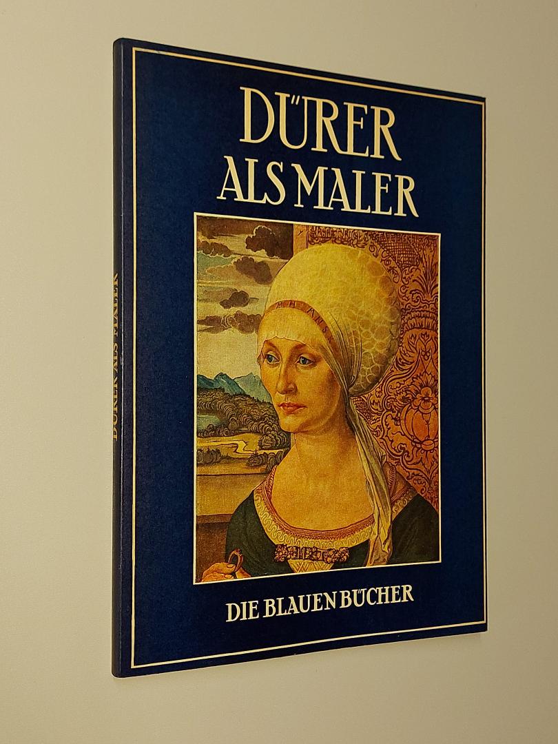 Beer, Johannes - Albrecht Durer als Maler (Die blauen Bucher)