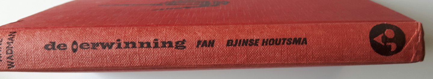 Wadman, Anne - De oerwinning fan Bjinse Houtsma