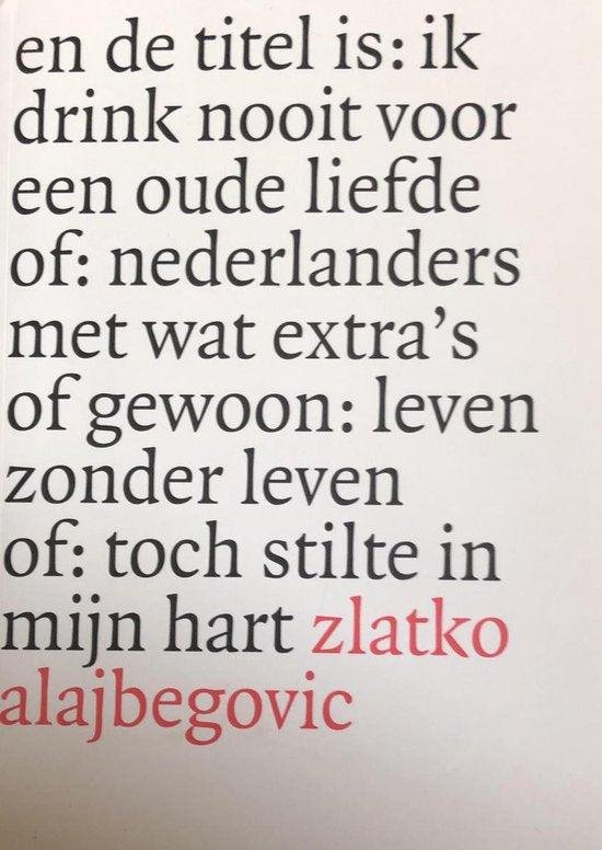 Alajbegovic, Z. - Nederlandse met iets extra's