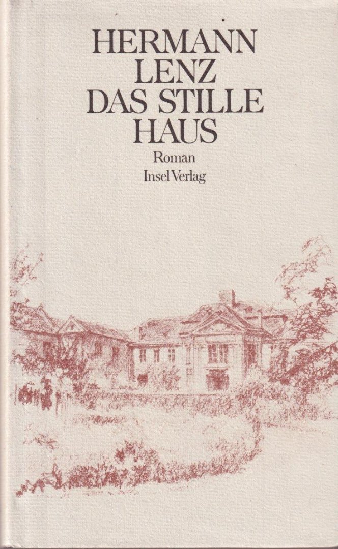 Lenz, Hermann - Das stille Haus