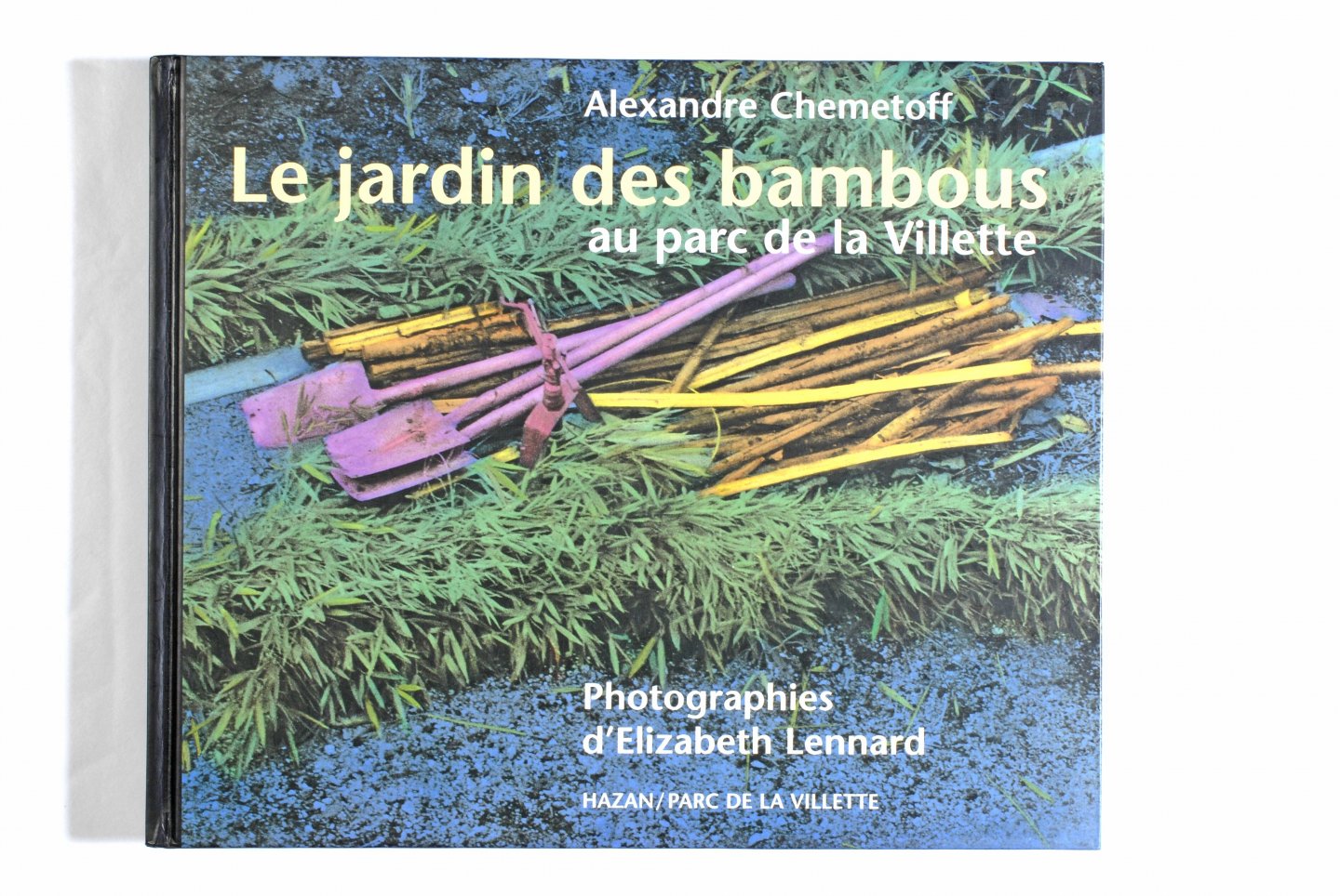 Alexandre CHEMETOFF - Le jardin des bambous au parc de la Villette. Photographies d'Elizabeth Lennard.