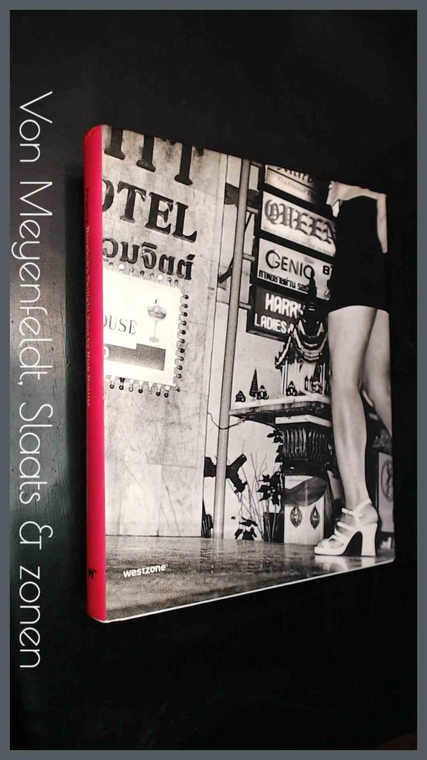 Nostitz, Nick - Patpong Bangkok's twilight zone - A photographic diary