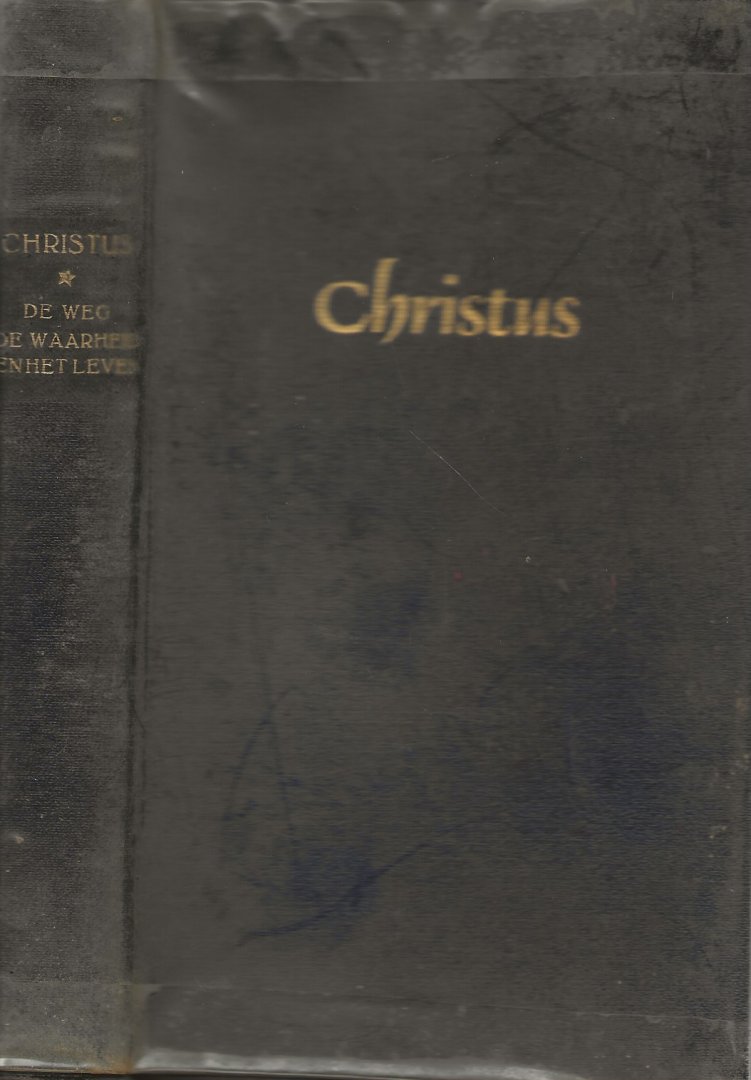 Verheijen, W.E  met een Voorwoord van MGR. DR. J.H.G. Lemmens . - Christus. De weg naar de waarheid en leven - Meditaties over het heilig evangelie voor kloosterlingen