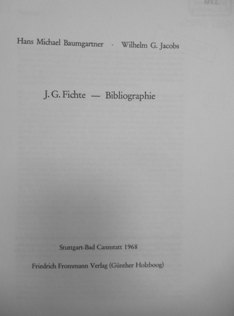 Baumgartner, H.M. / Jacobs, W - J.G. Fichte Bibliografie