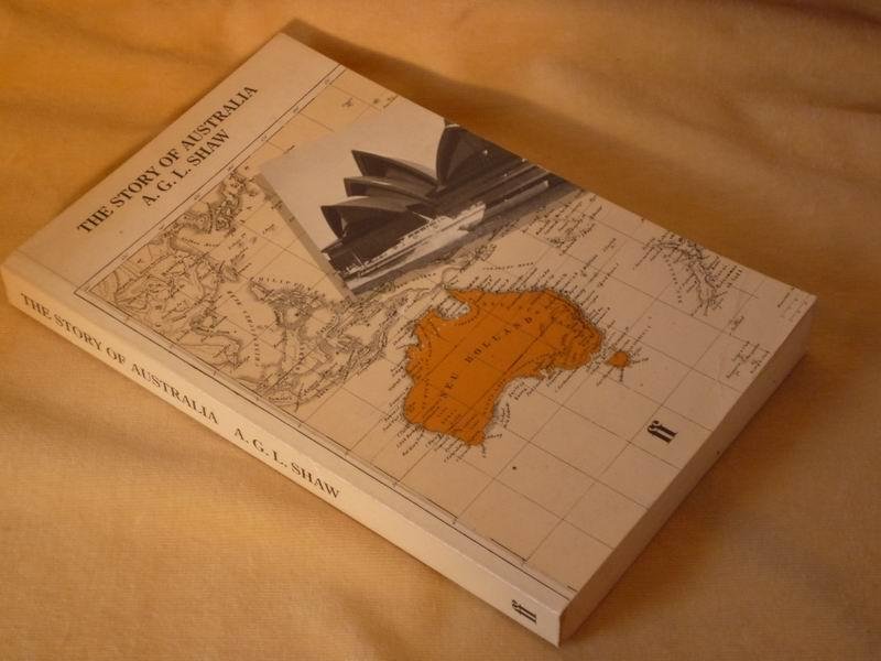 Shaw A.G.L. - The story of Australia