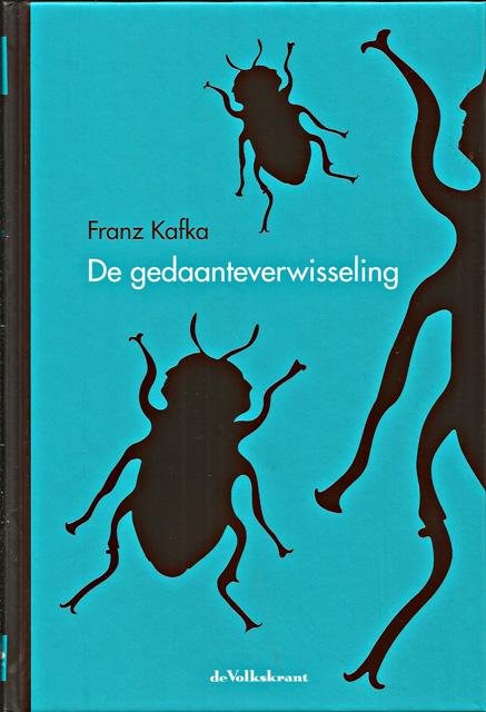 Kafka, Franz - De gedaanteverwisseling