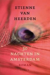 Heerden, Etienne van - 30 nachten in Amsterdam