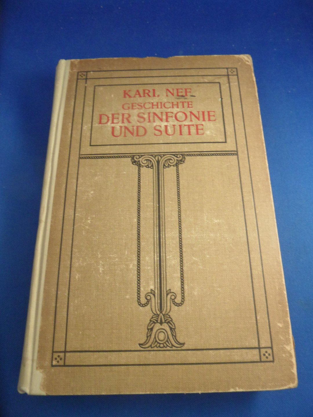 Nef, Karl - Geschichte der Sinfonie und Suite