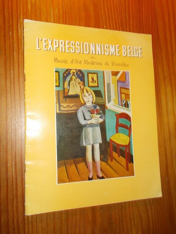 LEGRAND, F.C., - L`Expressionisme Belge au musee d`art moderne de Bruxellles.