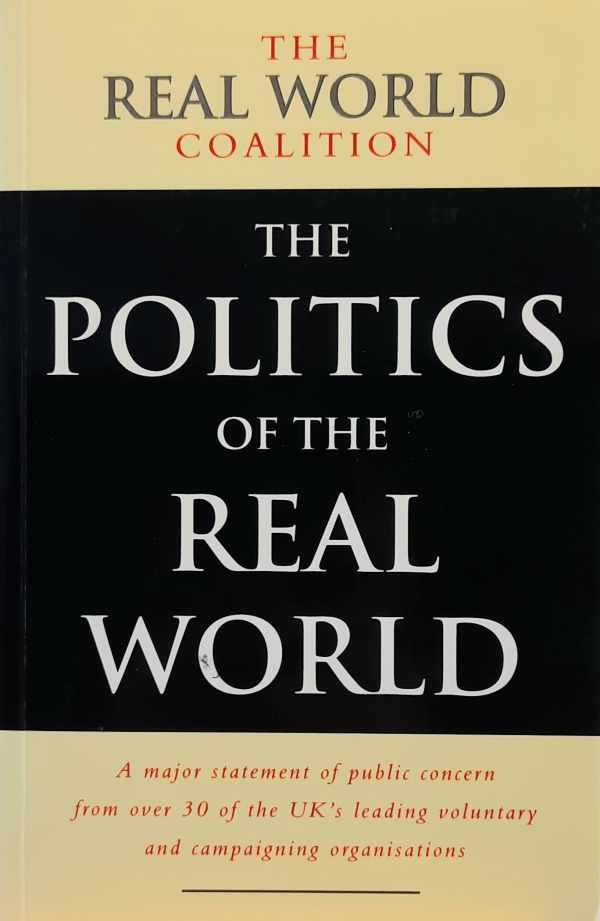 JACOBS Michael - The Politics of the Real World - Meeting the New Century