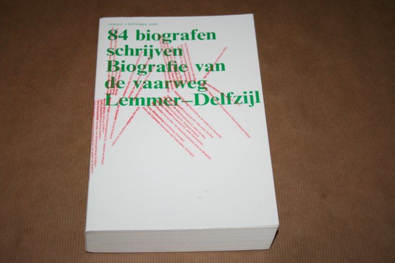 van Dam & Langenberg - 84 biografen schrijven Biografie van de vaarweg Lemmer-Delfzijl