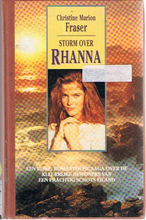 Fraser, Christine Marion - Storm over Rhanna - Een rijke, romantische saga over de kleurrijke bewoners van een prachtig Schots