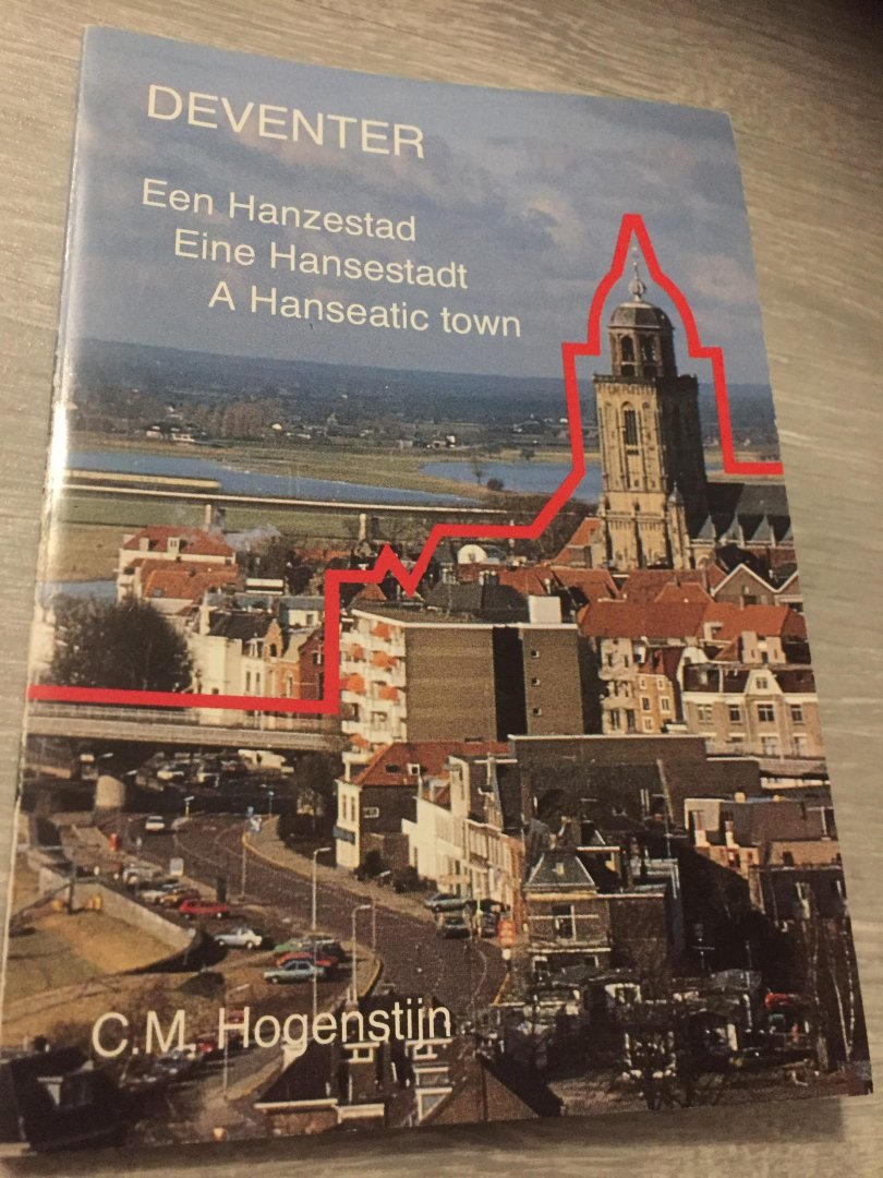 Hogenstijn, C.M. - Deventer / druk 1